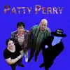 Patty Perry - Patty Perry